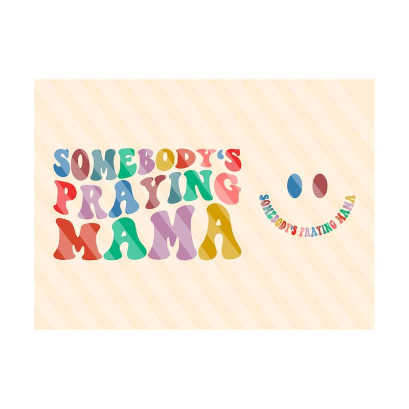 1112023193025-somebodys-praying-mama-svg-png-this-mama-prays-svg-image-1.jpg