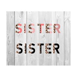 half leopard sister png, little sister svg, family png, half leopard png, family t-shirt png, girl mom svg, sister svg, big sister svg