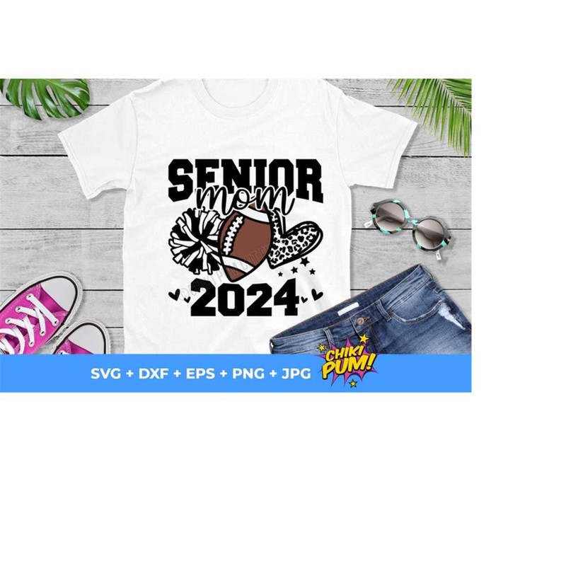1112023193258-senior-football-mom-2024-svg-graduation-shirt-svg-leopard-image-1.jpg