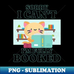 sorry i cant im fully booked - premium sublimation digital download - bold & eye-catching