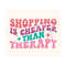 1112023193614-shopping-is-cheaper-than-therapy-svg-small-business-svg-image-1.jpg