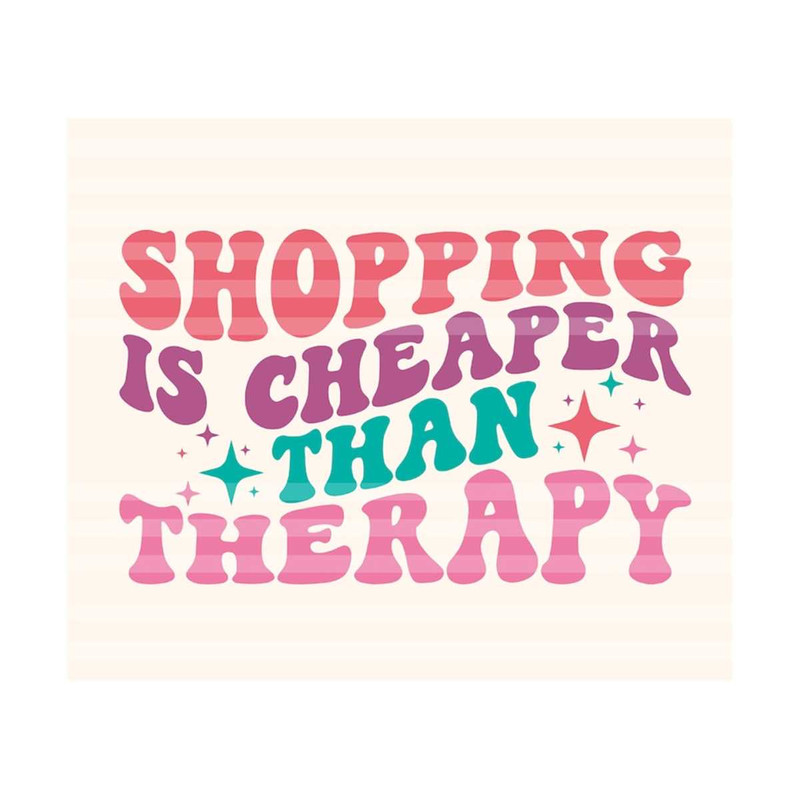1112023193614-shopping-is-cheaper-than-therapy-svg-small-business-svg-image-1.jpg