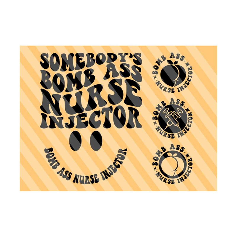 111202319415-somebodys-bomb-ass-injector-nurse-svg-nurse-vibes-svg-image-1.jpg