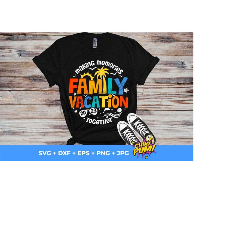 1112023194220-family-vacation-2023-svg-summer-vacation-svg-summer-2023-image-1.jpg