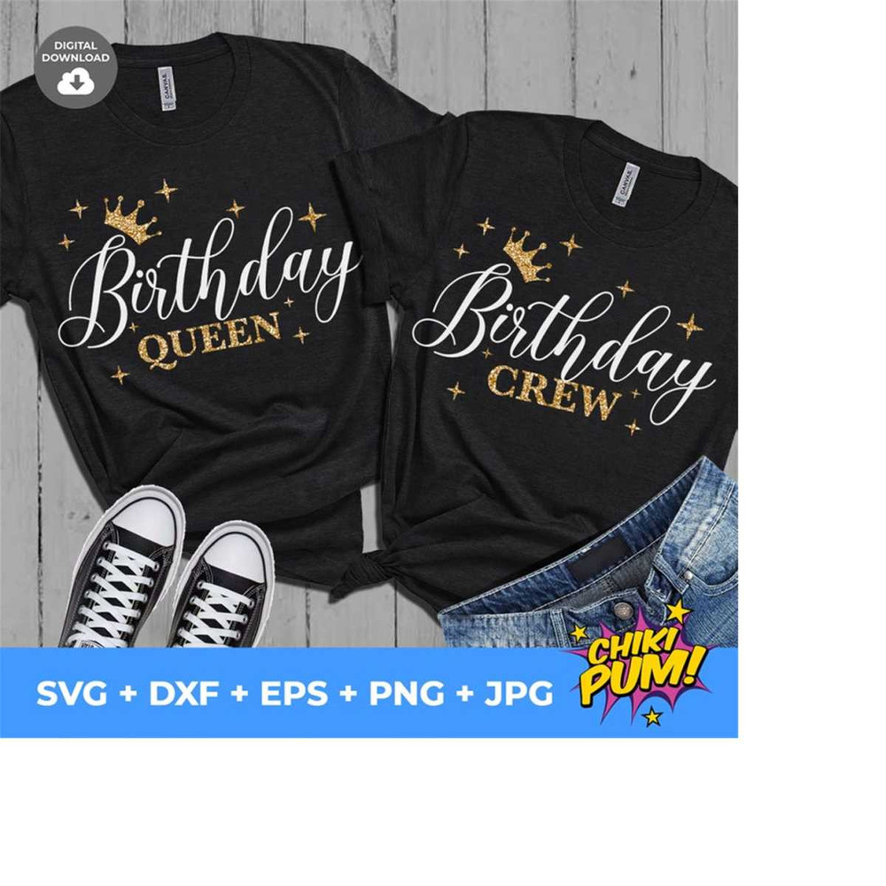 1112023194532-birthday-queen-svg-birthday-crew-svg-birthday-bundle-svg-image-1.jpg