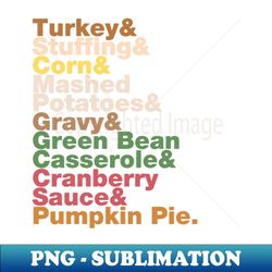 thanksgiving helvetica turkey dinner helvetica name list - exclusive png sublimation download - revolutionize your designs