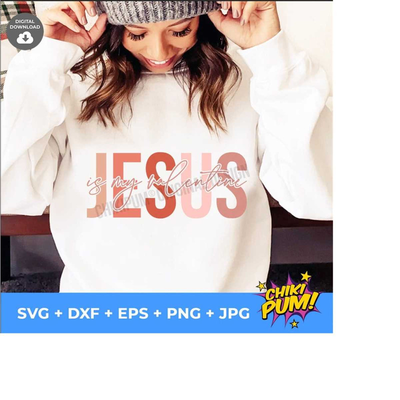 111202319497-jesus-is-my-valentine-svg-png-christian-valentine-svg-jesus-image-1.jpg