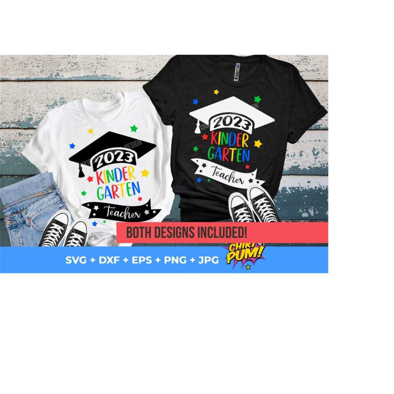 1112023195132-teacher-of-a-2023-kindergarten-graduate-shirt-svg-2023-image-1.jpg