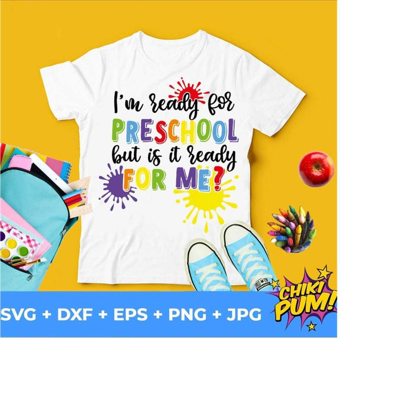 1112023195147-im-ready-for-preschool-but-is-it-ready-for-me-svg-pre-k-image-1.jpg