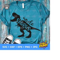 uncle saurus svg, family svg, dinosaur t-rex svg, svg file for cricut