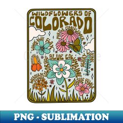 Colorado Wildflower - Trendy Sublimation Digital Download - Fashionable and Fearless