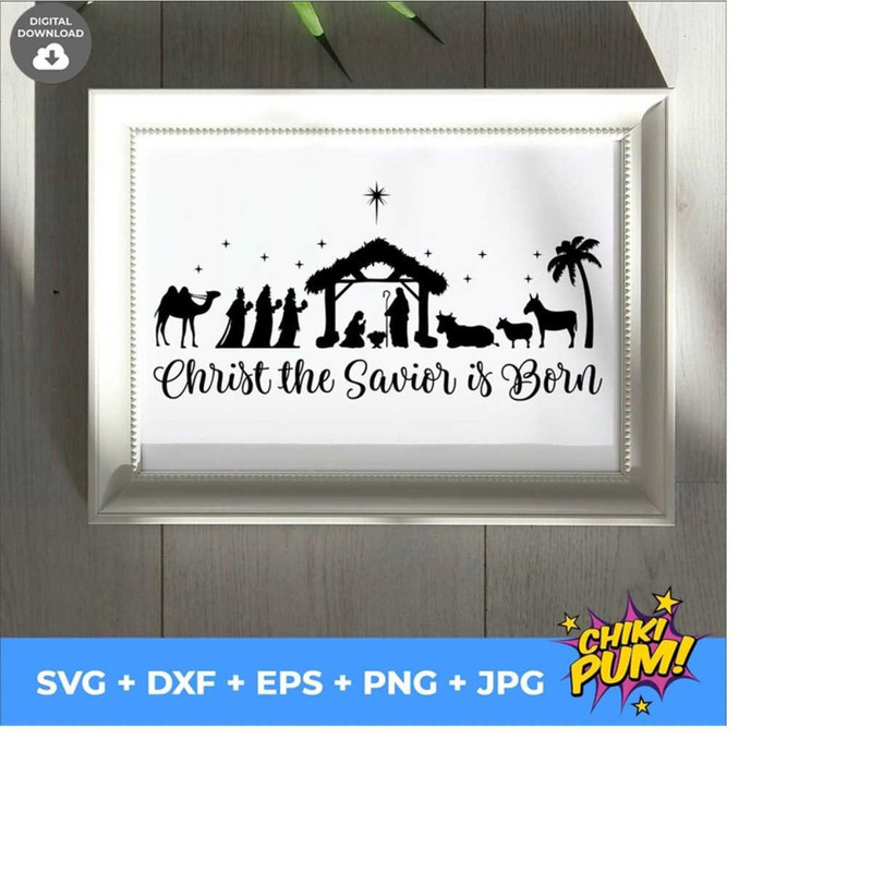111202319560-christ-the-savior-is-born-svg-nativity-scene-svg-christmas-image-1.jpg