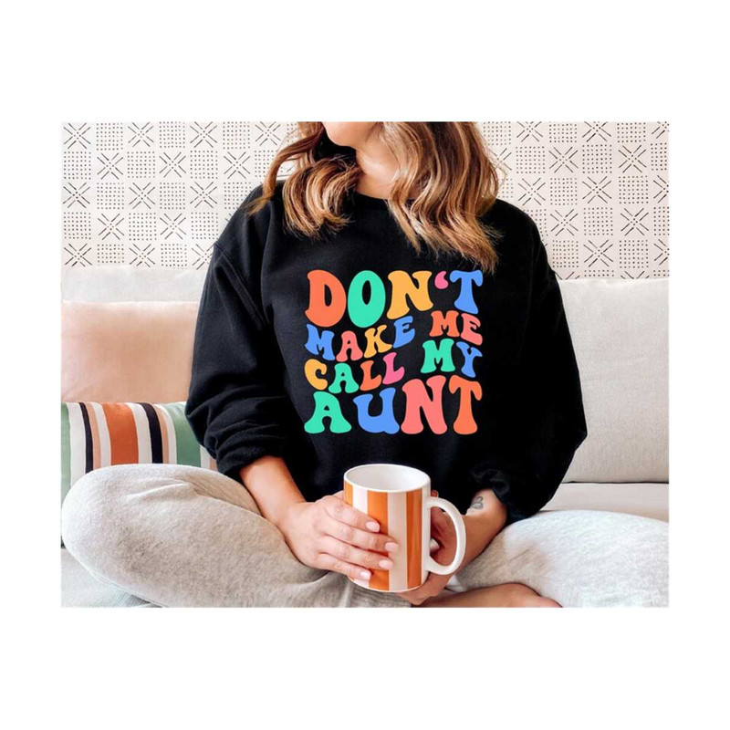 1112023195711-dont-make-me-call-my-aunt-svg-baby-quotes-svg-funny-image-1.jpg