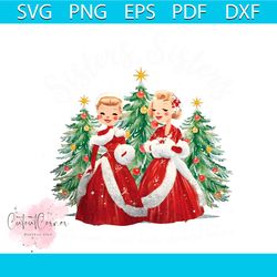 there were never such devoted sisters white christmas png