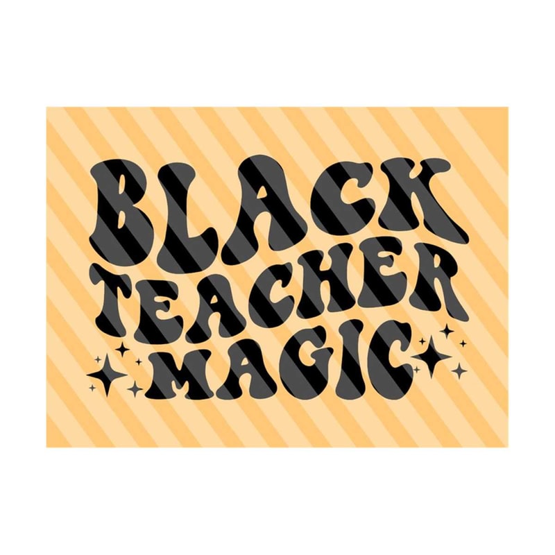 1112023195849-black-teacher-magic-svg-black-teacher-svg-black-history-image-1.jpg