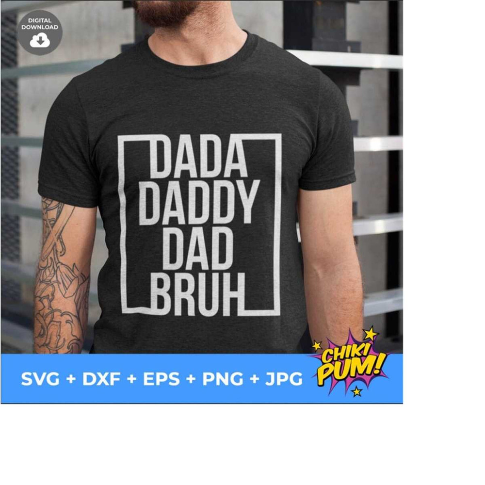 1112023195927-dada-daddy-dad-bruh-svg-fathers-day-svg-daddy-shirt-svg-image-1.jpg
