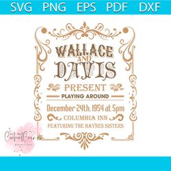 white christmas movie wallace and davis svg file for cricut
