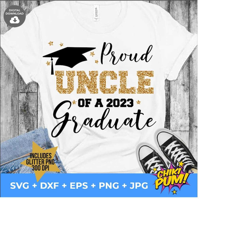 11120232012-proud-uncle-of-a-2023-graduate-svg-graduation-cut-files-image-1.jpg