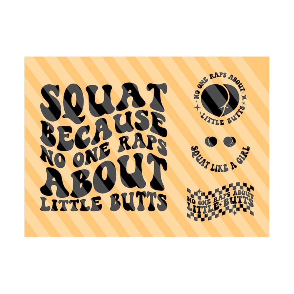 111202320131-squat-because-no-one-raps-about-little-butts-svg-fitness-svg-image-1.jpg