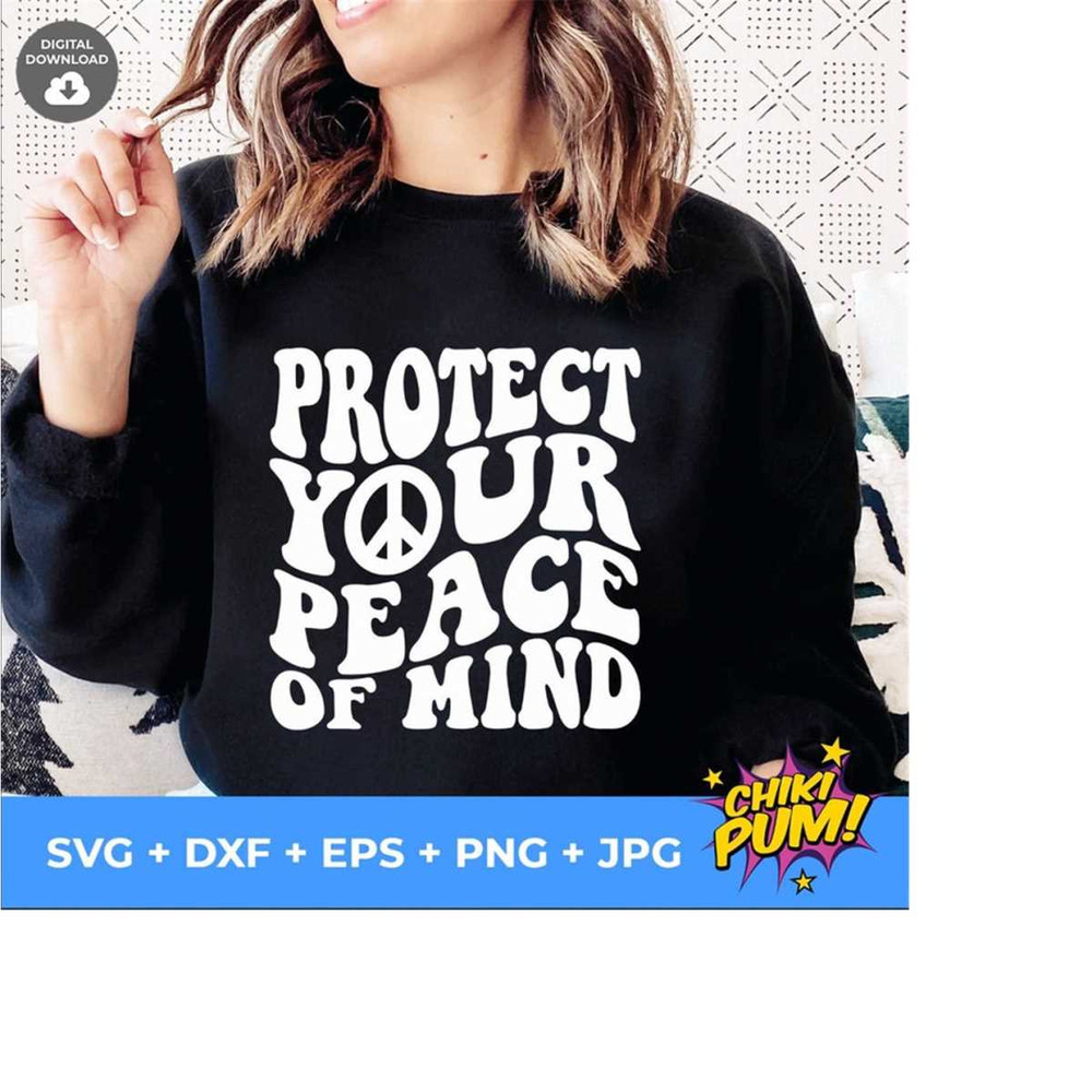111202320221-protect-your-peace-of-mind-svg-svg-png-eps-dxf-protect-your-image-1.jpg