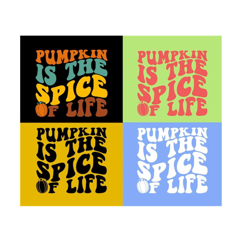 111202320519-pumpkin-is-the-spce-of-life-svg-happy-thanksgiving-svg-image-1.jpg