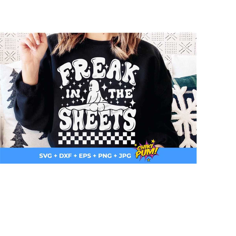 111202320535-freak-in-the-sheets-svg-png-halloween-shirt-retro-image-1.jpg