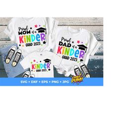 kindergarten graduate 2023 svg, proud mom svg, proud dad svg, kinder grad 2023 svg