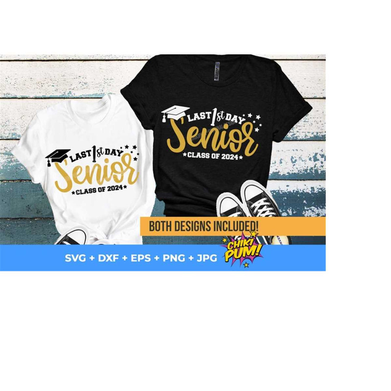111202320839-last-first-day-senior-2024-svg-last-first-day-svg-senior-image-1.jpg
