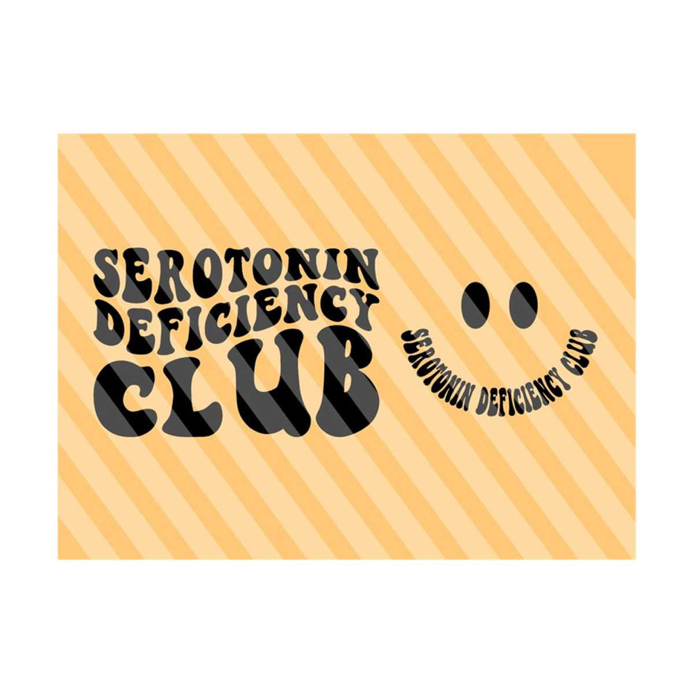 111202320916-serotonin-deficiency-club-svg-motivational-svg-mom-svg-image-1.jpg