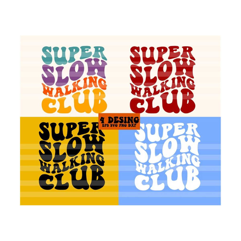 1112023201018-super-slow-walking-club-svg-birthday-gift-for-him-svg-child-image-1.jpg