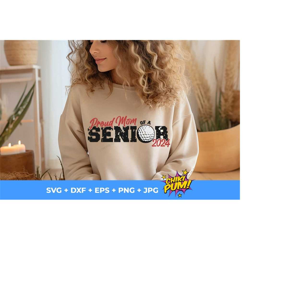 1112023201057-proud-mom-of-a-senior-2024-svg-distressed-mom-golf-mom-svg-image-1.jpg