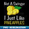 OA-20231101-17672_Not A Swinger I Just Like Pineapples 1517.jpg