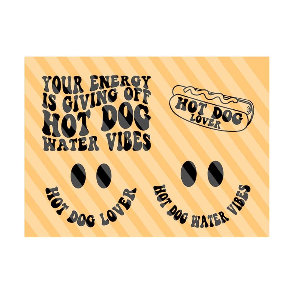 1112023201725-your-energy-is-giving-hot-dog-water-vibes-png-svg-adult-humor-image-1.jpg