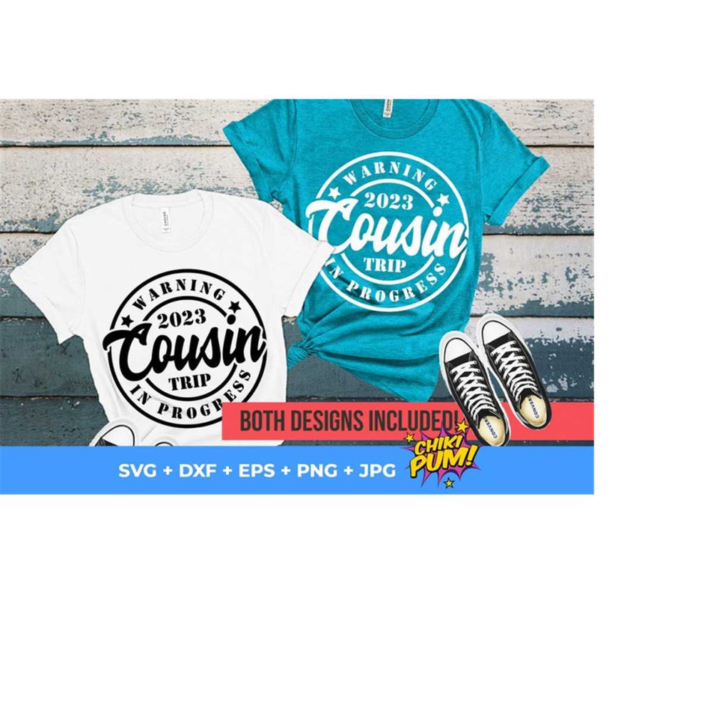1112023201842-warning-cousin-trip-in-progress-2023-svg-png-eps-dxf-jpg-image-1.jpg