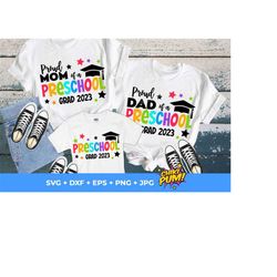preschool graduation 2023 family bundle svg, proud mom, proud dad, preschool grad 2023 svg, preschool graduation 2023