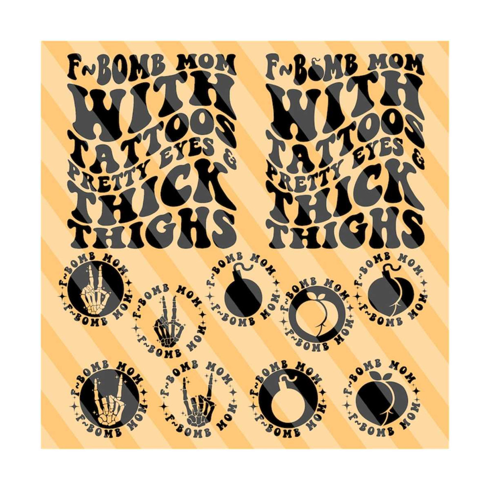 1112023202311-f-bomb-mom-with-tattoos-pretty-eyes-and-thick-thighs-svg-png-adult-humor-svg-tattoo-svg-funny-tattoo-women-t-shirt-svg-wavy-stacked-svg.jpg