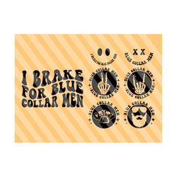 i brake dor blue collar men svg, blue collar wife svg, blue collar svg, mom svg, mama svg, funny mom svg, women shirt svg, wavy stacked svg