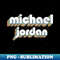 OJ-20231101-16140_Michael Jordan - Retro Rainbow Typography Faded Style 9403.jpg