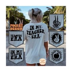in my teacher era svg png, in my teaching era svg, back to school svg, teacher gift svg, teacher t-shirt svg, wavy stacked svg
