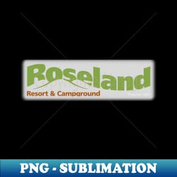 roseland resort and campground gay west virginia - trendy sublimation digital download - spice up your sublimation projects