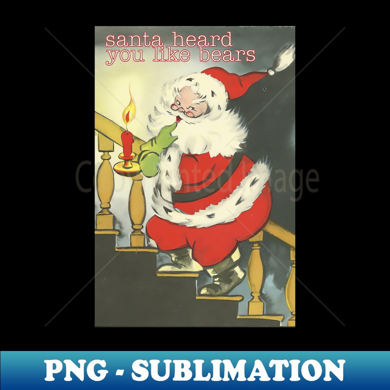 OP-20231101-21391_Santa Heard You Like Bears Vintage Queer Christmas Card 9662.jpg