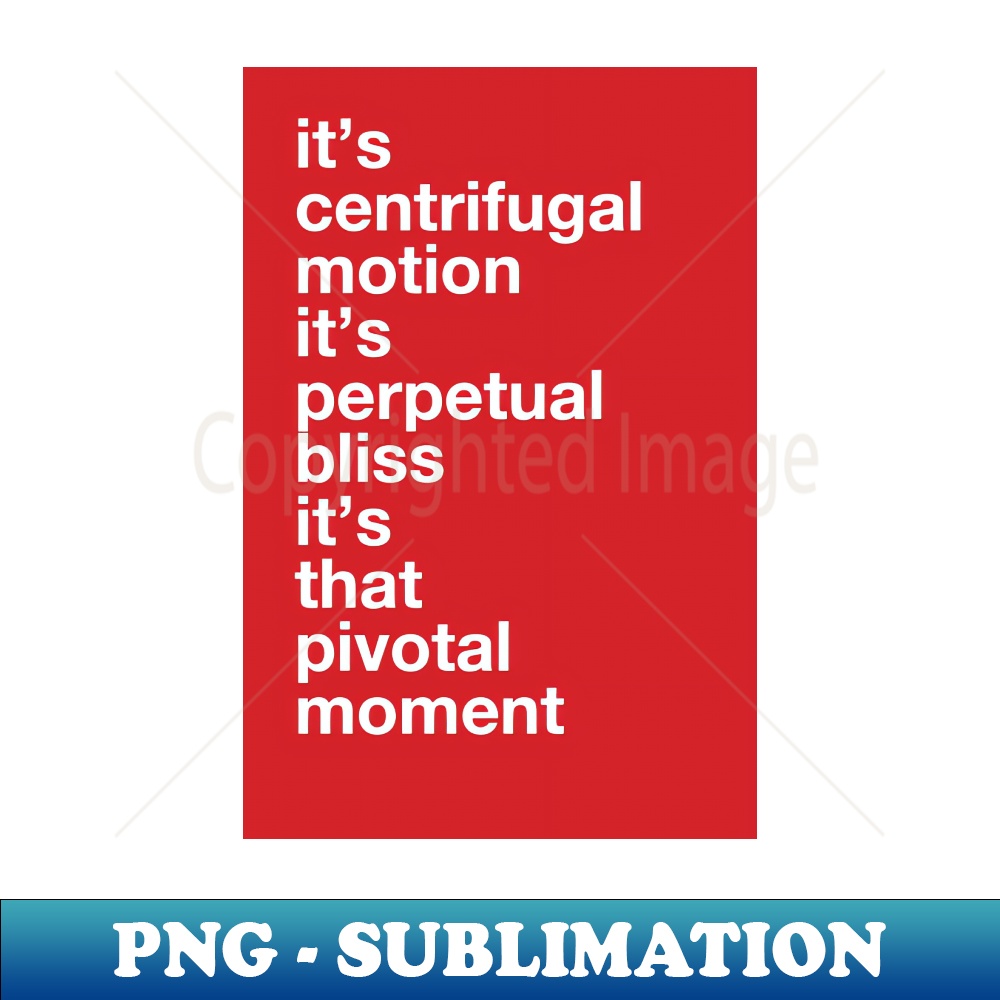 OR-20231101-13211_Its Centrifugal Motion Its Perpetual Bliss This Kiss Greeting 8763.jpg