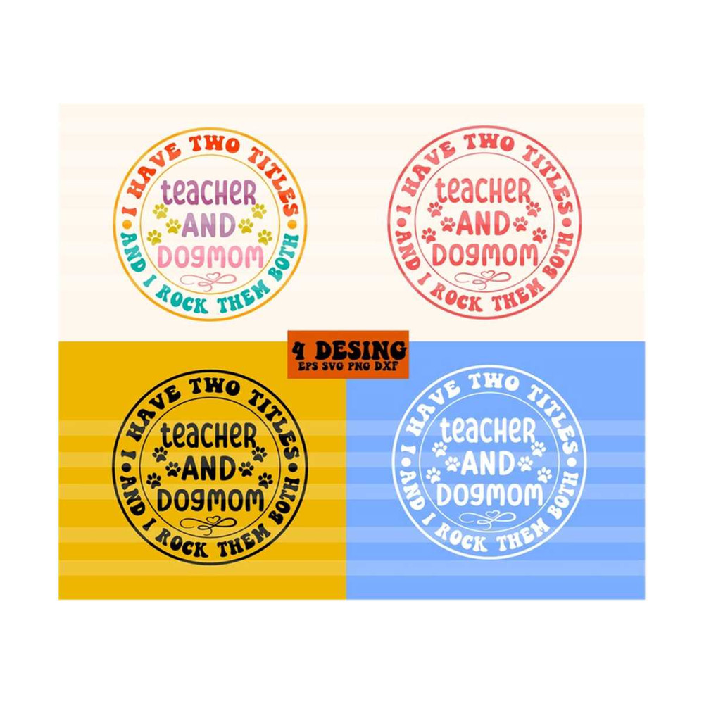 1112023204128-teacher-and-dog-mom-svg-gift-for-dog-mom-svg-gift-for-dog-image-1.jpg