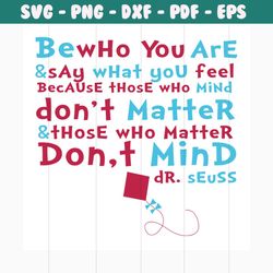 be who you are svg, trending svg, dr seuss svg, dr seuss gifts, cat in the hat svg, hat svg, cat svg, cat lover, dr seus