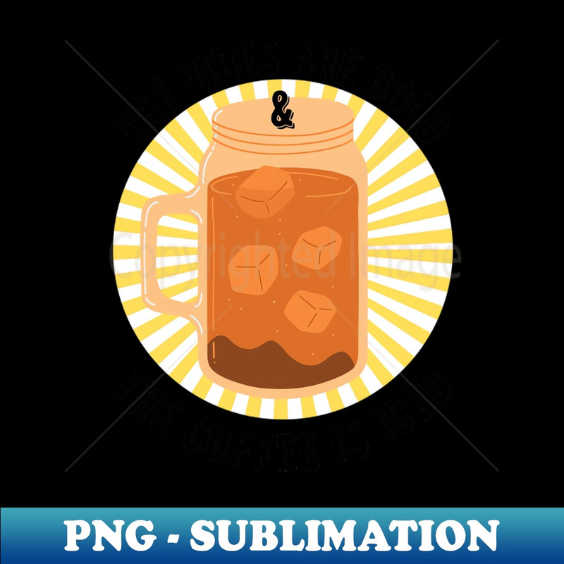 OT-20231101-24592_The Vibes are Good and the Coffee is Iced 5896.jpg