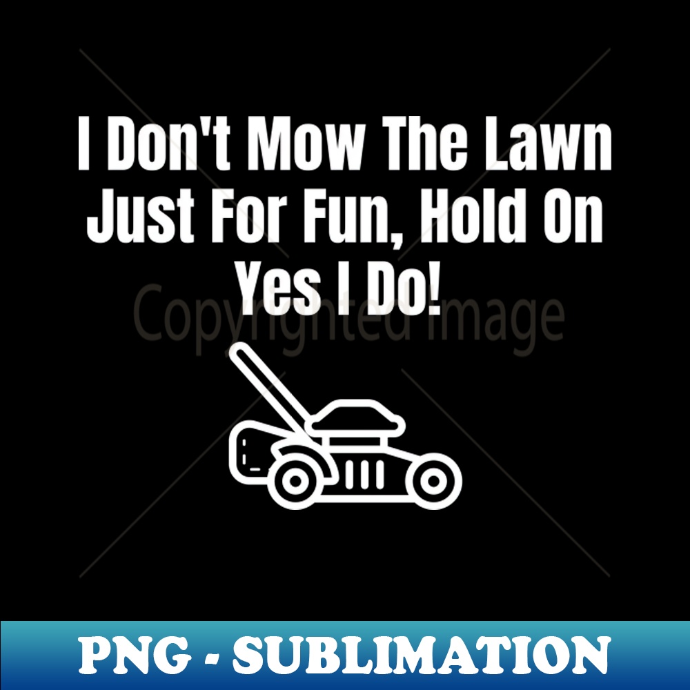 OT-20231101-6479_Dont Mow The Lawn Just For Fun 8637.jpg