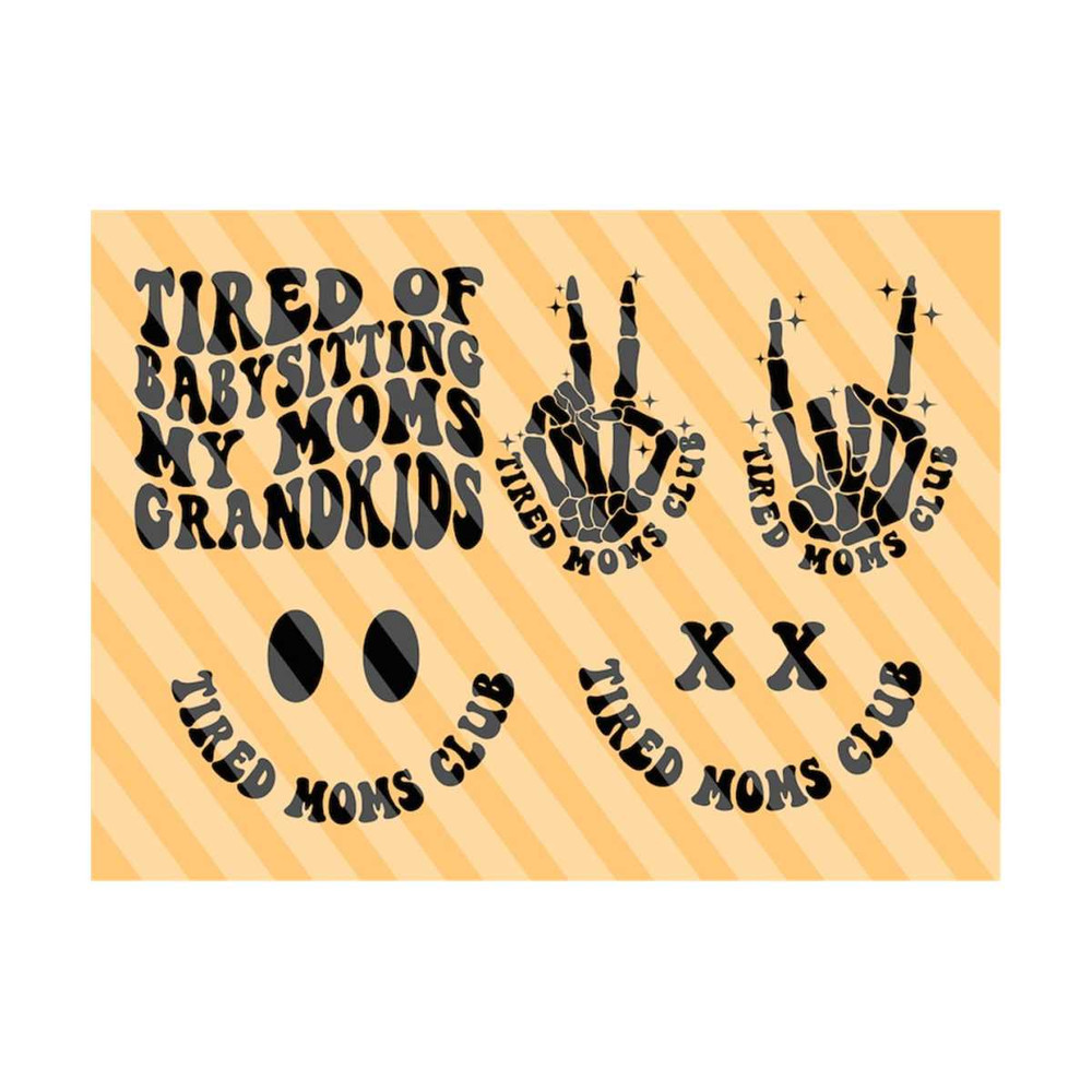 1112023204440-tired-of-babysitting-my-moms-grandkids-svg-png-tired-moms-club-svg-gift-for-mom-svg-mom-life-svg-mom-t-shirt-svg-mothers-day-svg.jpg