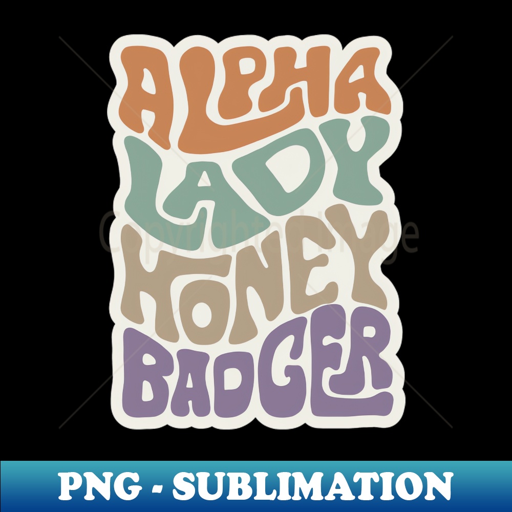 OV-20231101-855_Alpha Lady Honey Badger Word Art 8689.jpg