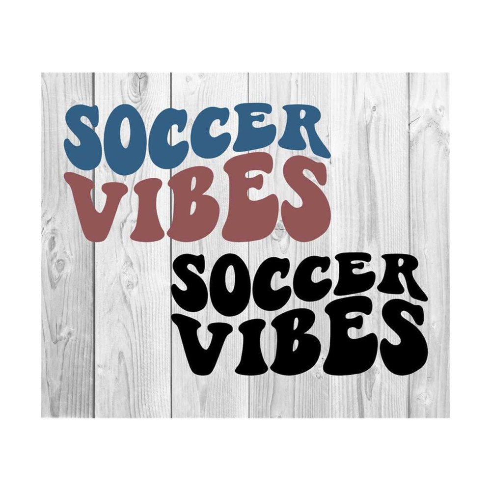 1112023204814-soccer-vibes-svg-soccer-mom-svg-soccer-fan-svg-soccer-svg-image-1.jpg