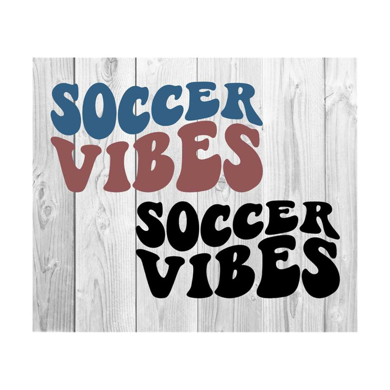 1112023204814-soccer-vibes-svg-soccer-mom-svg-soccer-fan-svg-soccer-svg-image-1.jpg